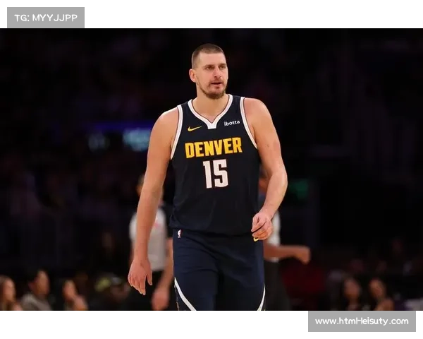 约基奇三节再获三双 创下开季四场三双并列历史纪录